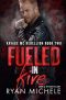 [Ravage MC Rebellion 02] • Fueled in Fire · Ravage MC Rebellion Series Book Two (Crow & Rylynn Trilogy)